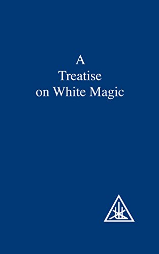 A Treatise on White Magic von Lucis Press Ltd